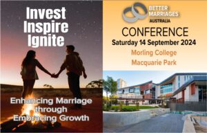 Collage photo that forms logo for Better Marriages Australia 2024 Conference. Image includes a man and woman silhouetted holding hands beneath the stars, a photo of Morling College venue and text about conference details.
